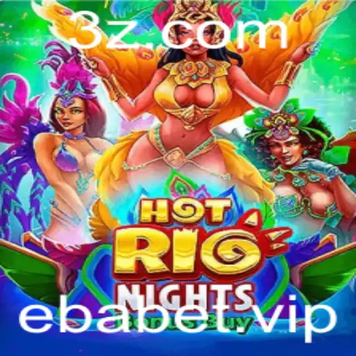 Explorando o Fascinante Mundo de HotRioNightsBonusBuy na Ebabet